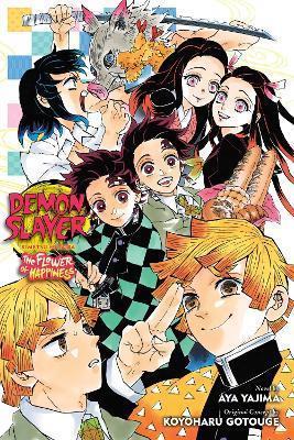 DEMON SLAYER: KIMETSU NO YAIBA: THE FLOWER OF HAPPINESS