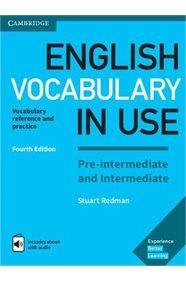 ENGLISH VOCABULARY IN USE PRE-INTERMEDIATE & INTERMEDIATE WITH ANSWERS 4RD EDITION ( PLUS e-book)