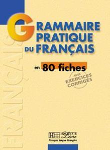 GRAMMAIRE PRATIQUE DU FRANCAIS