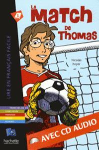 LE MATCH DE THOMAS ( PLUS CD)