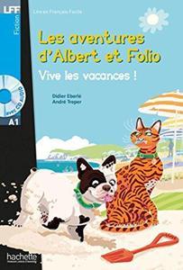 LES AVENTURES D' ALBERT ET FOLIO - VIVE LES VACANCES! ( PLUS CD)