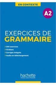 EXERCICES DE GRAMMAIRE EN CONTEXTE A2 ( PLUS MP3 PLUS CORRIGES)