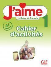 J'AIME 1 NIVEAU A1 CAHIER D'ACTIVITES