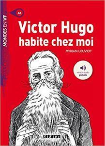 VICTOR HUGO HABITE CHEZ MOI ( PLUS MP3)