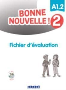 BONNE NOUVELLE! 2 FICHIER D'EVALUATION ( PLUS CD)