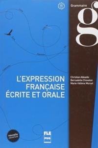 L'EXPRESSION FRANCAISE ECRITE ET ORALE B2-C1