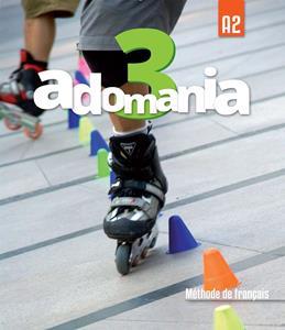 ADOMANIA 3 (A2) LIVRE DE L' ELEVE ( PLUS DVD)