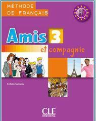 AMIS ET COMPAGNIE 3 ELEVE