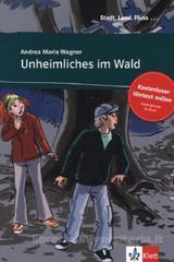 UNHEIMLICHES IM WALD (BUCH PLUS ONLINE)