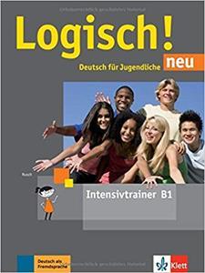 LOGISCH! NEU B1 INTENSIVTRAINER