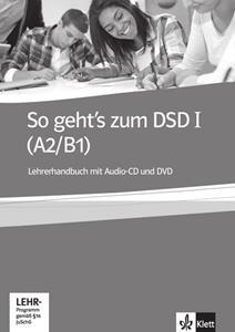 SO GEHT'S ZUM DSD I (A2-B1) LEHRERHANDBUCH ( PLUS CD PLUS DVD)