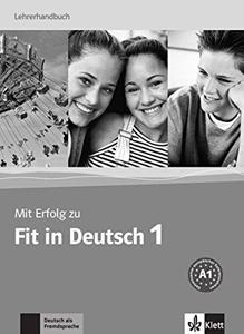 MIT ERFOLG ZU FIT IN DEUTSCH 1 ΒΙΒΛΙΟ ΚΑΘΗΓΗΤΗ LEHRERHADBUCH