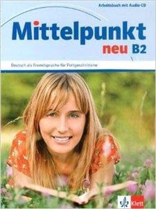 MITTELPUNKT NEU B2 ARBEITSBUCH ( PLUS CD)