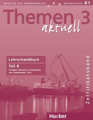 THEMEN AKTUELL 3 LEHRERHANDBUCH TEIL B