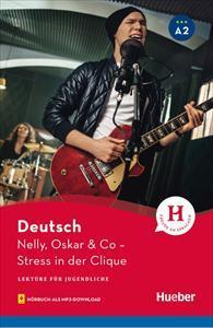 NELLY, OSKAR & CO - STRESS IN DER CLIQUE ( PLUS MP3 DOWNLOAD)