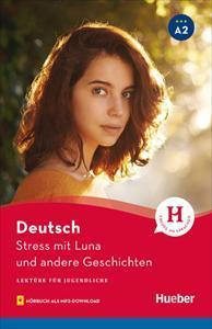 STRESS MIT LUNA UND ANDERE GESCHICHTEN ( PLUS MP3 DOWNLOAD)