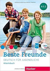 BESTE FREUNDE A1.2 ARBEITSBUCH ( PLUS AUDIO CD)