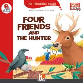 FOUR FRIENDS AND THE HUNTER