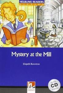 MYSTERY AT THE MILL (LEVEL 5) ( PLUS CD)