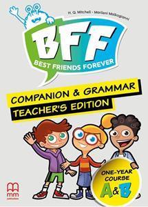 BEST FRIENDS FOREVER JUNIOR A & B COMPANION & GRAMMAR TEACHER'S