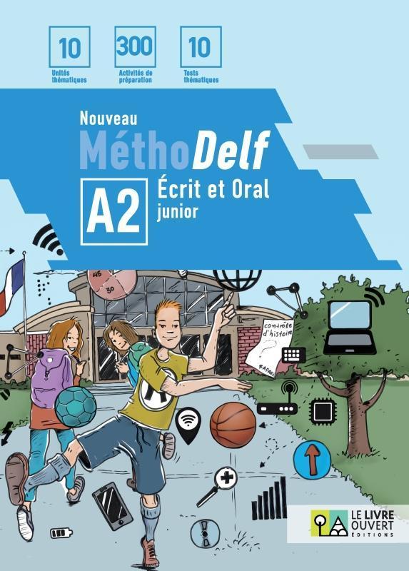 NOUVEAU METHODELF A2 ECRIT ET ORAL LIVRE D' ELEVE ( PLUS TESTS)