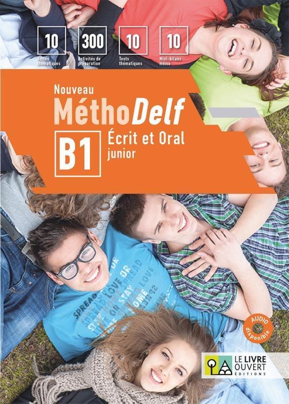 NOUVEAU METHODELF B1 ECRIT ET ORAL LIVRE D' ELEVE ( PLUS TESTS)