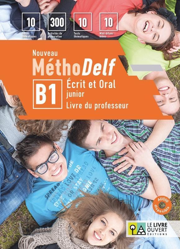 NOUVEAU METHODELF B1 ECRIT ET ORAL LIVRE DU PROFESSEUR ( PLUS TESTS)