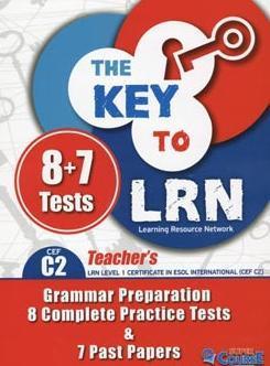 THE KEY TO LRN C2 ( PLUS 7 PAST PAPERS) TEACHER'S BOOK