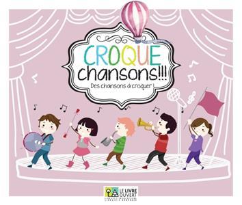 CROQUE CHANSONS ( PLUS CD)