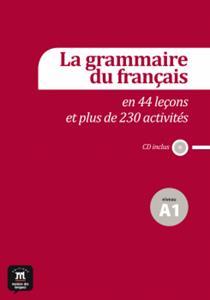 LA GRAMMAIRE DU FRANCAIS A1 ( PLUS CD)