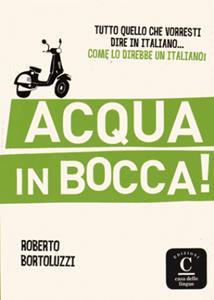 ACQUA IN BOCCA - LIBRO