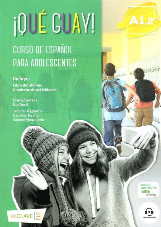 ¡QUE GUAY! A1.2 LIBRO DEL ALUMNO & CUADERNO DE EJERCICIOS ( PLUS AUDIO DESCARGABLE)