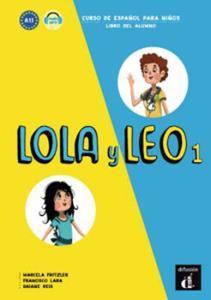 LOLA Y LEO 1 ALUMNO ( PLUS DOWNLOADABLE AUDIO)