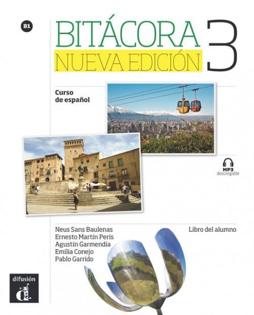 BITACORA 3 LIBRO DEL ALUMNO ( PLUS MP3 DESCARGABLE) NUEVA EDICION