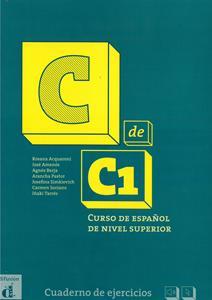 C DE C1 CUADERNO DE EJERCICIOS ( PLUS MP3 DOWNLOADABLE)