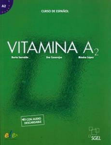 VITAMINA A2 LIBRO DEL ALUMNO ( PLUS AUDIO DESCARGABLE)