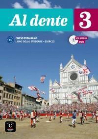 AL DENTE 3 STUDENTE ED ESERCIZI ( PLUS CD PLUS DVD)