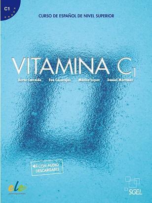 VITAMINA C1 LIBRO DEL ALUMNO ( PLUS AUDIO DESCARGABLE)