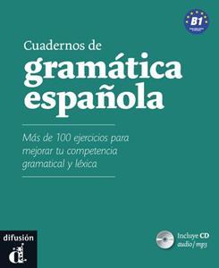 CUADERNOS DE GRAMATICA ESPANOLA B1 ( PLUS AUDIO DESCARGABLE)