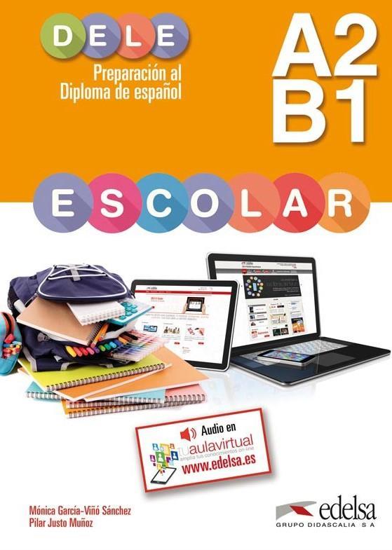 DELE ESCOLAR A2/B1 ALUMNO