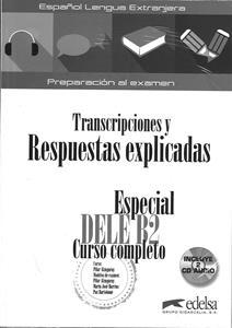 ESPECIAL DELE B2 CURSO COMPLETO - LIBRO DE RESPUESTAS