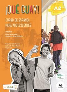 ¡QUE GUAY! A2 LIBRO DEL ALUMNO & CUADERNO DE EJERCICIOS ( PLUS AUDIO DESCARGABLE)