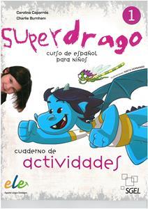 SUPERDRAGO 1 ACTIVIDADES