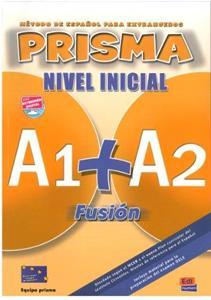 PRISMA FUSION (A1 PLUS A2) INICIAL LIBRO DEL ALUMNO