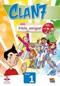 CLAN 7 CON HOLA AMIGOS 1 LIBRO DEL ALUMNO ( PLUS CD-ROM)