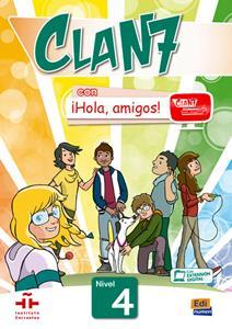 CLAN 7 CON HOLA AMIGOS 4 LIBRO DEL ALUMNO ( PLUS CD-ROM)