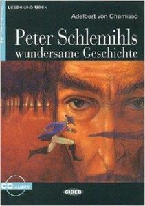 PETER SCHLEMIHLS WUNDERSAME GESCHICHTE ( PLUS CD)