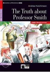 TRUTH ABOUT PROFESSOR SMITH LEVEL 1-A2 (BK PLUS CD)