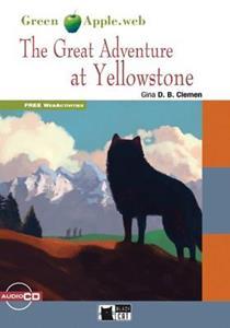 THE GREAT ADVENTURE AT YELLOWSTONE GREEN APPLE LEVEL A1 (BK PLUS CD)