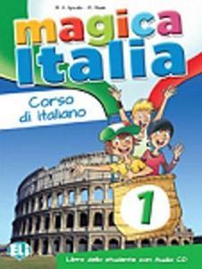 MAGICA ITALIA 1 LIBRO DELLO STUDENTE ( PLUS CD)